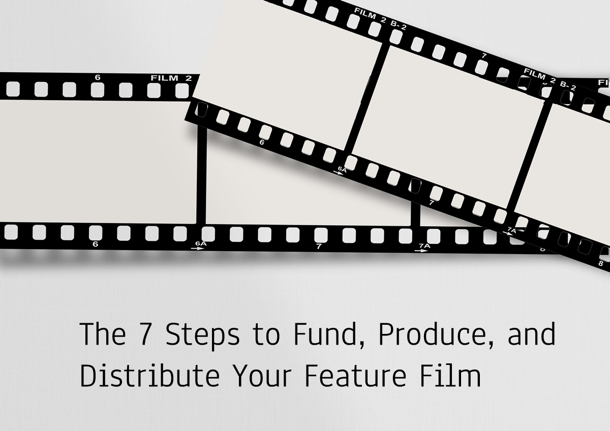 Production to Distribution, Seven Steps for Film 